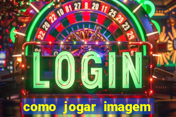 como jogar imagem no google para pesquisa